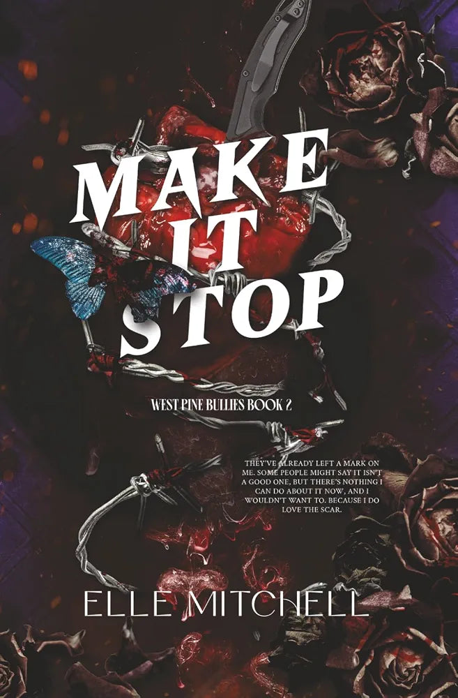 Make It Stop: A Dark Why Choose Bully Romance