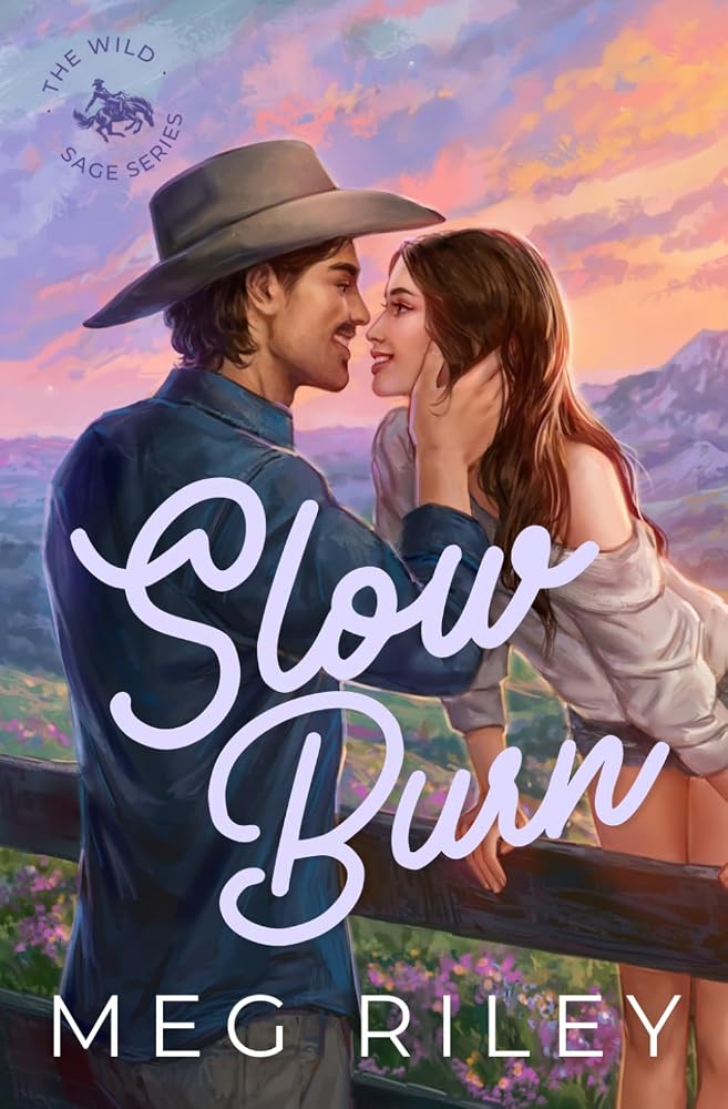Slow Burn: A spicy brother's best friend cowboy romance (The Wild Sage Series) cover image