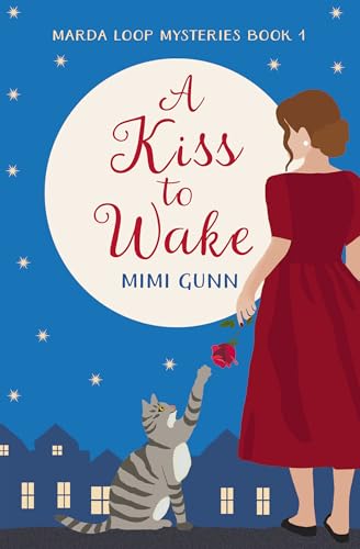 A Kiss to Wake: Marda Loop Mysteries Book 1 cover image