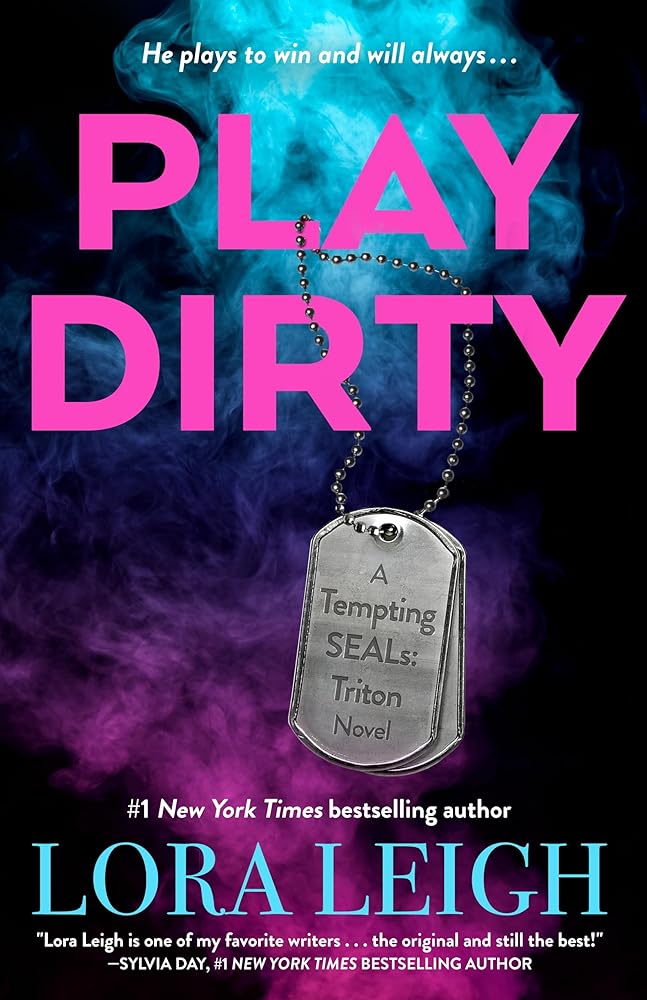 Play Dirty (Tempting SEALs: Triton, 1) cover image