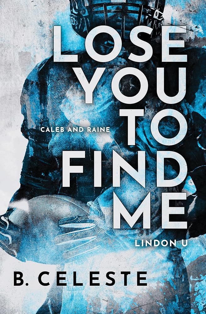 Lose You to Find Me (Lindon U, 3) cover image