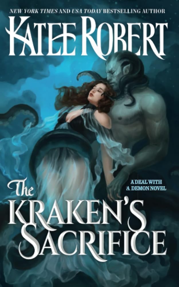 The Kraken's Sacrifice (A Deal With A Demon) cover image