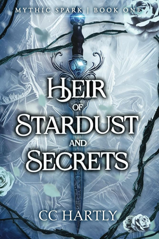 Heir of Stardust and Secrets: A Fae Fantasy Romance (Mythic Spark) cover image