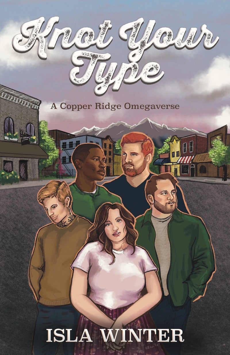 Knot Your Type (Copper Ridge Book 1)