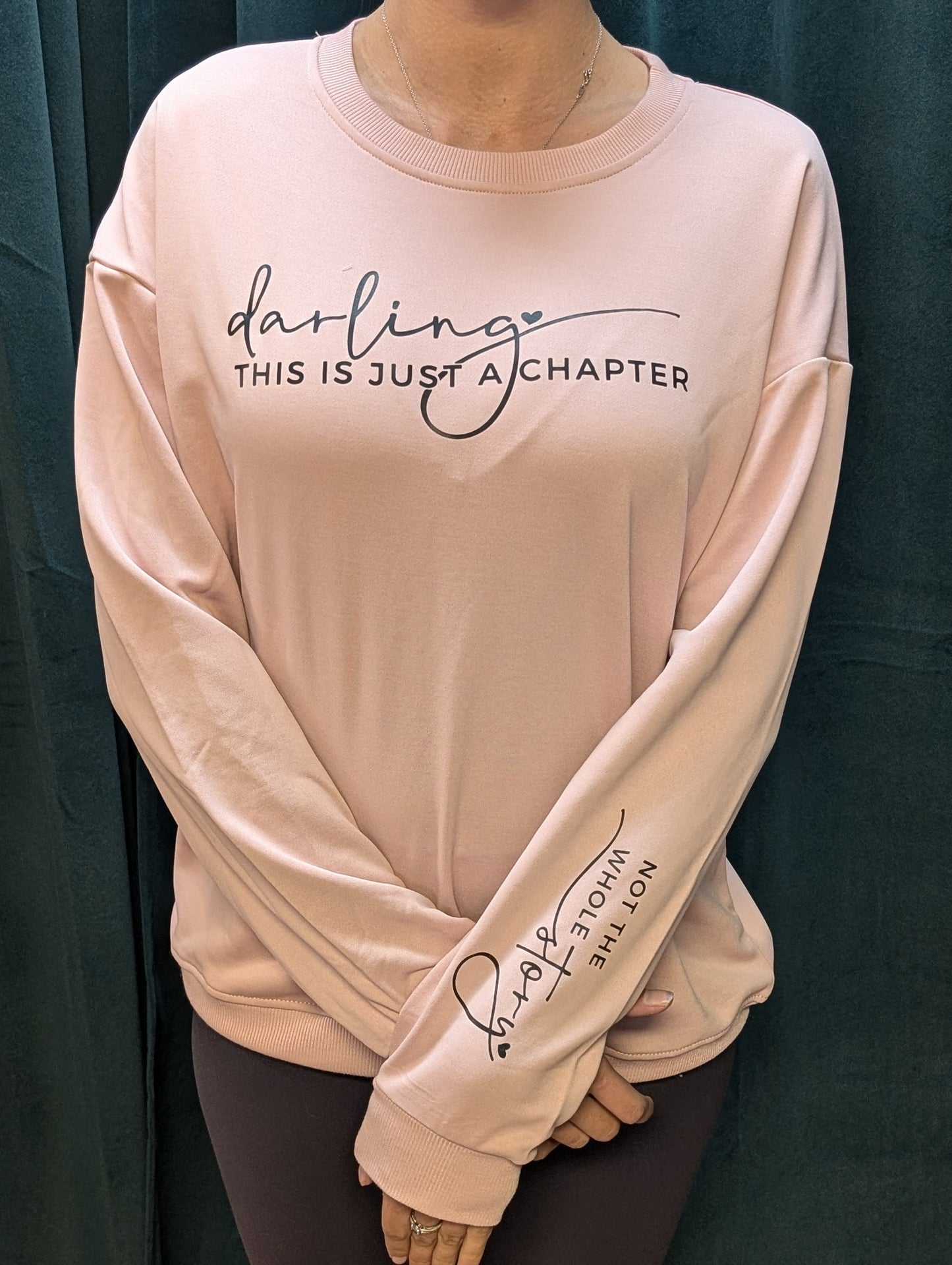 Not The Whole Story Pink Sweatshirt
