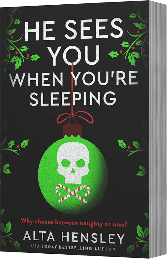 He Sees You When You're Sleeping: A Dark and Steamy Holiday Romance of Obsession and Secrets―Where Desire Meets Danger in the Heart of NYC (Naughty or Nice, 1)