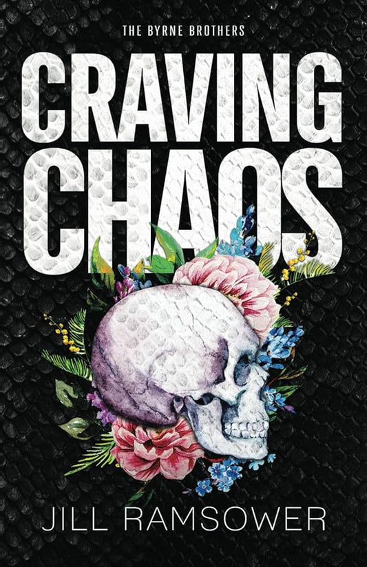 Craving Chaos: A Rivals to Lovers, Stranded Together, Mafia Romance (The Byrne Brothers)