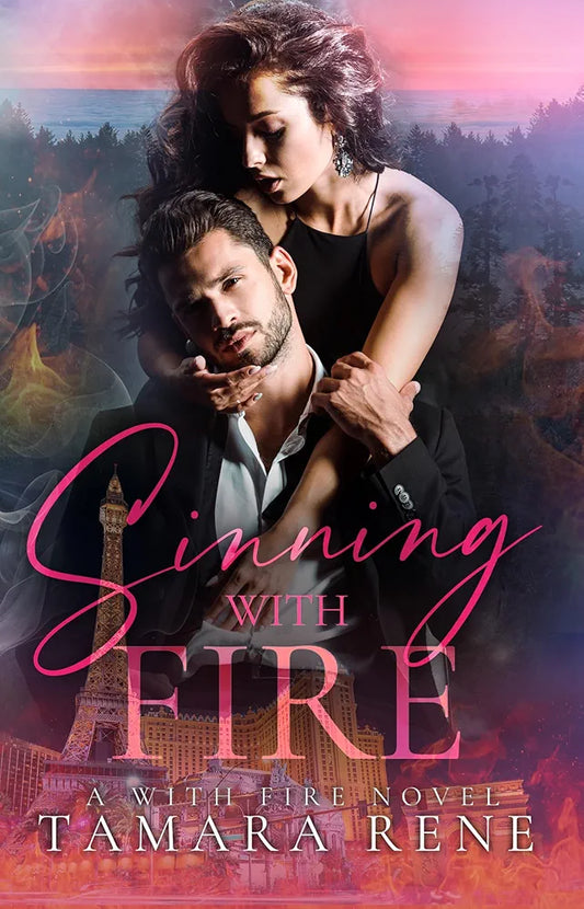 Sinning with Fire: A Firefighter Romance (With Fire Series Book 3)