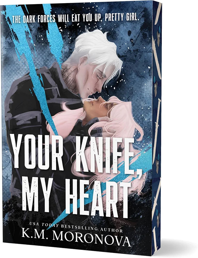 Your Knife, My Heart (Deluxe Edition) (Dark Forces, 1)