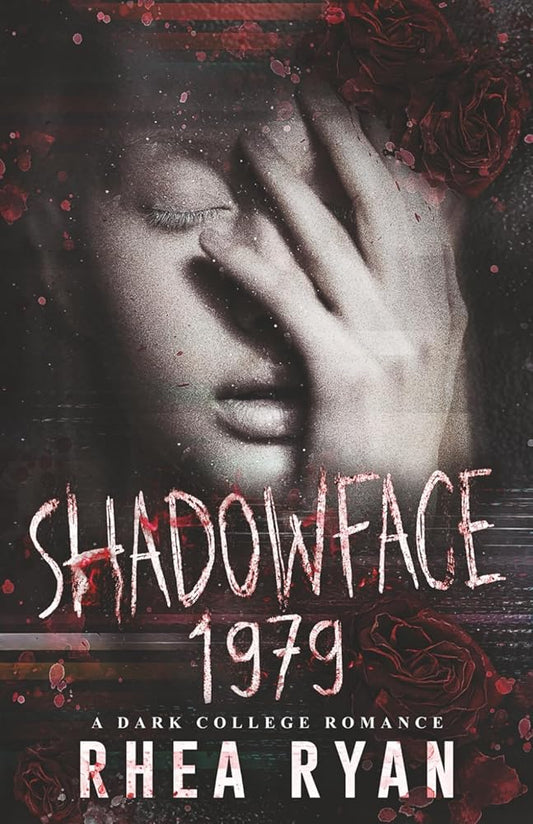 Shadowface 1979: A Dark College Romance cover image