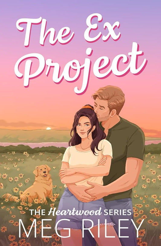 The Ex Project: A Spicy Small Town Second Chance Romance (The Heartwood Series) cover image
