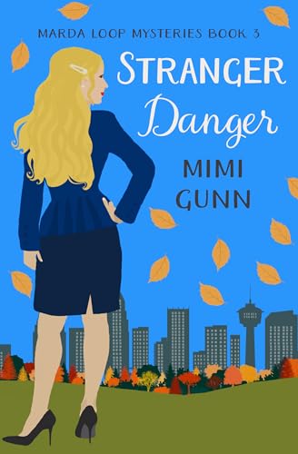 Stranger Danger (Marda Loop Mysteries #3) cover image