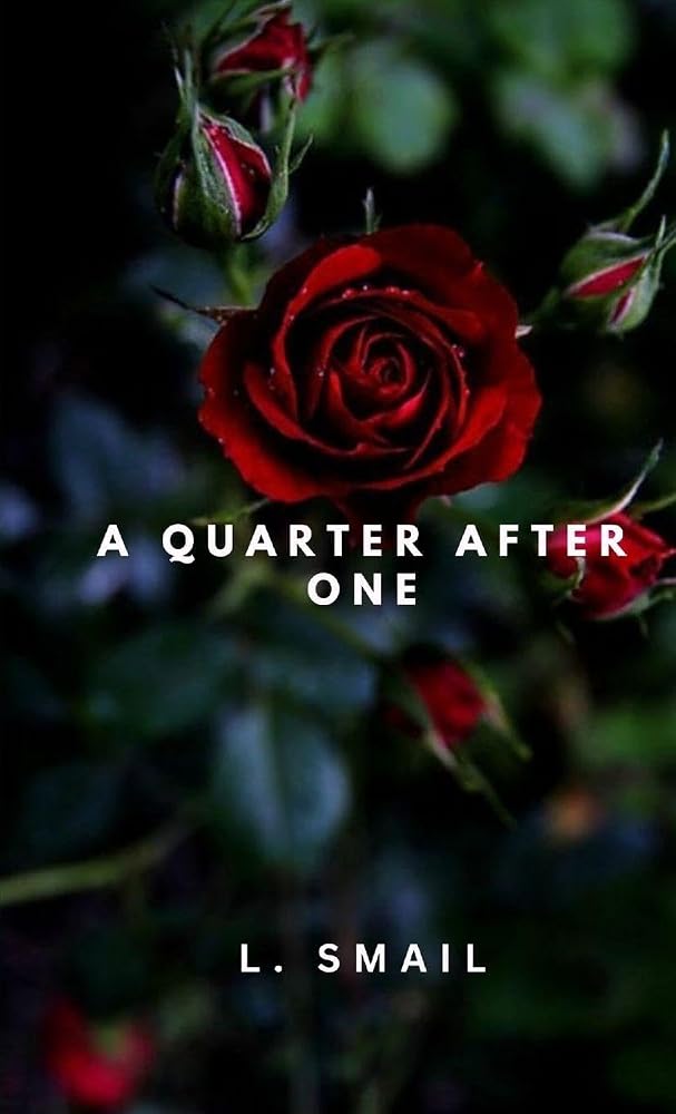 A Quarter After One (Wistful Hearts) cover image