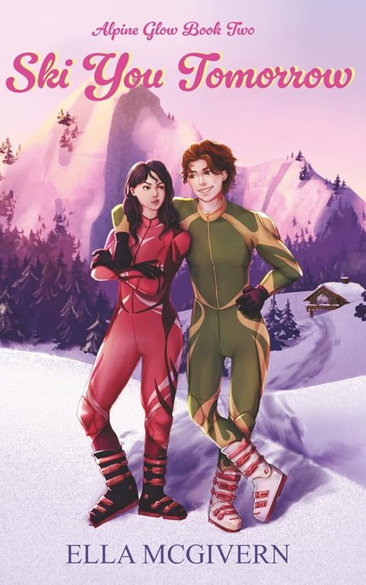 Ski You Tomorrow (Alpine Glow) cover image