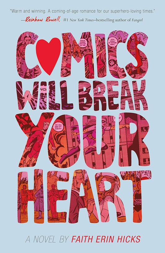 Comics Will Break Your Heart: A Novel cover image