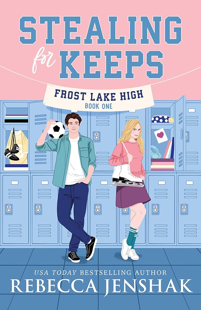 Stealing for Keeps (Frost Lake High, 1) cover image
