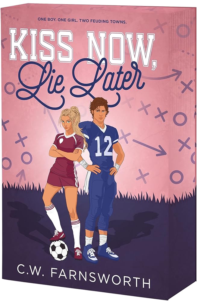 Kiss Now, Lie Later cover image