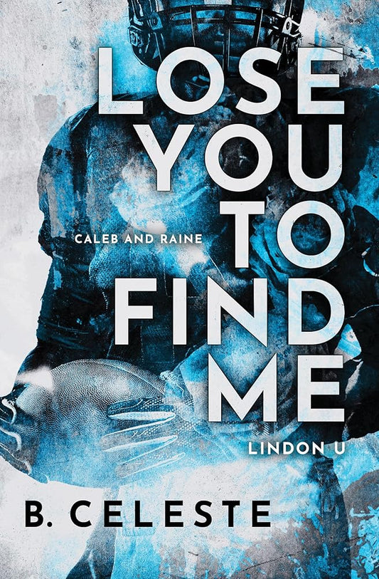 Lose You to Find Me (Lindon U, 3) cover image
