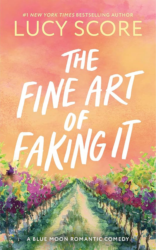 The Fine Art of Faking It (Blue Moon, 6) cover image