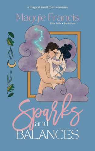 Sparks &amp; Balances (Eliza Falls #4) cover image