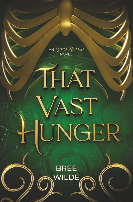 That Vast Hunger: A Second Chance Witch Romantasy (The Echo Realm) cover image