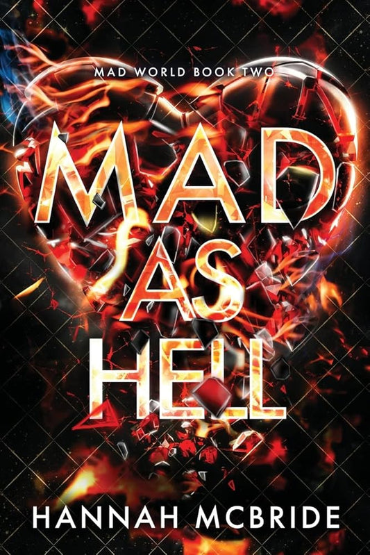 Mad As Hell: An Enemies-to-Lovers College Romance (Mad World) cover image