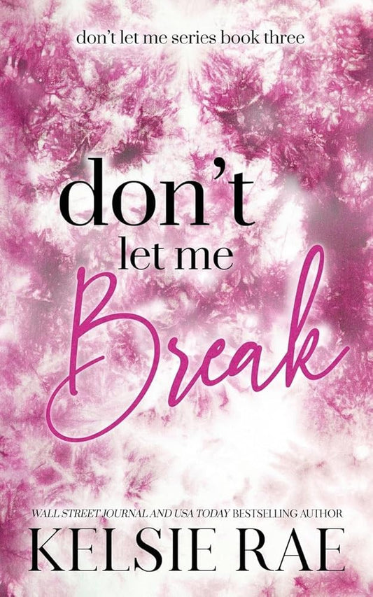 Don't Let Me Break cover image