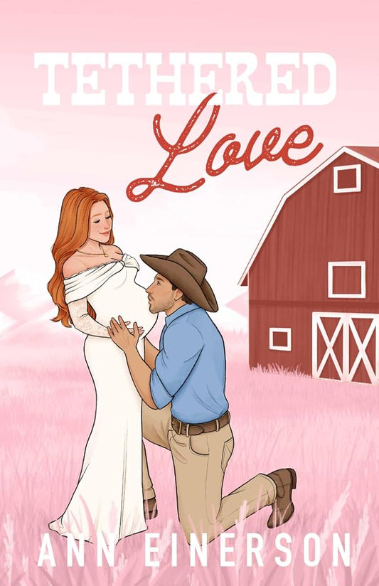 Tethered Love: An Accidental Pregnancy, Cowboy Romance (Silver Saddle Ranch) cover image