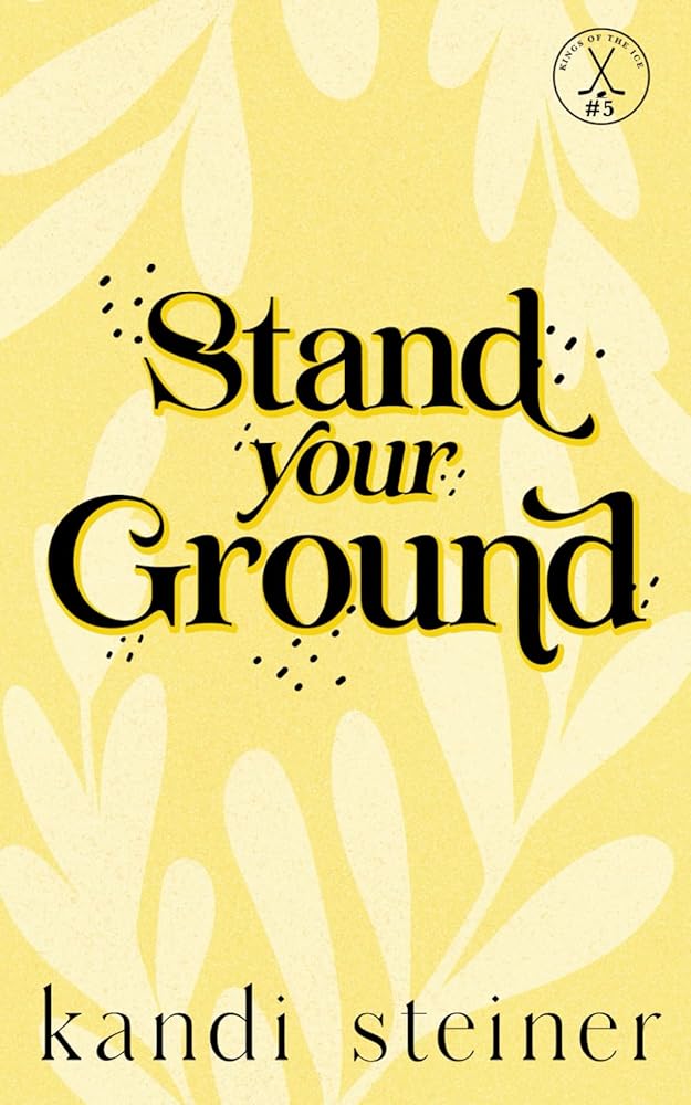 Stand Your Ground: Special Edition (Kings of the Ice: Special Edition) cover image