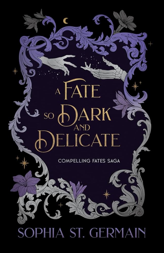 A Fate so Dark and Delicate (Compelling Fates Saga) cover image