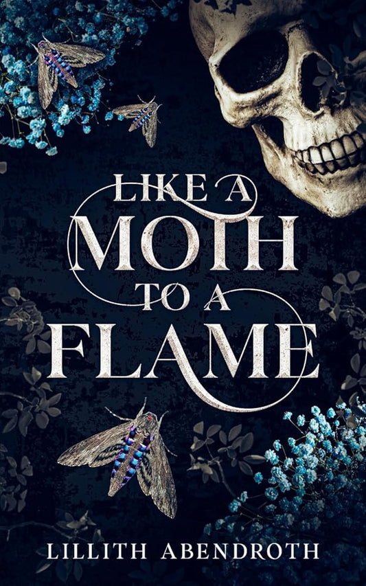 Like A Moth To A Flame: A Dark, Stalker Romance cover image