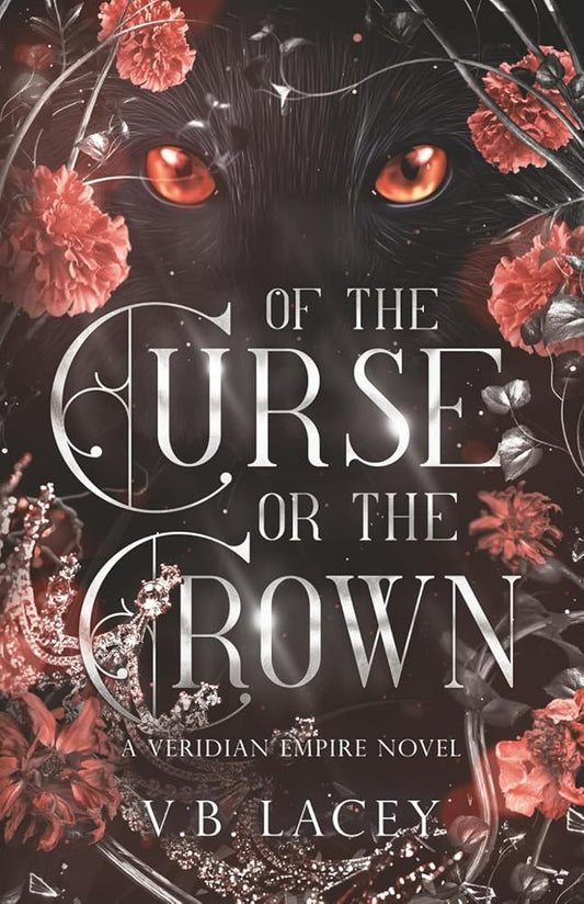 Of the Curse or the Crown (The Veridian Empire) cover image