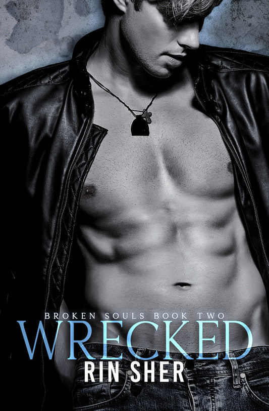 Wrecked (Broken Souls)