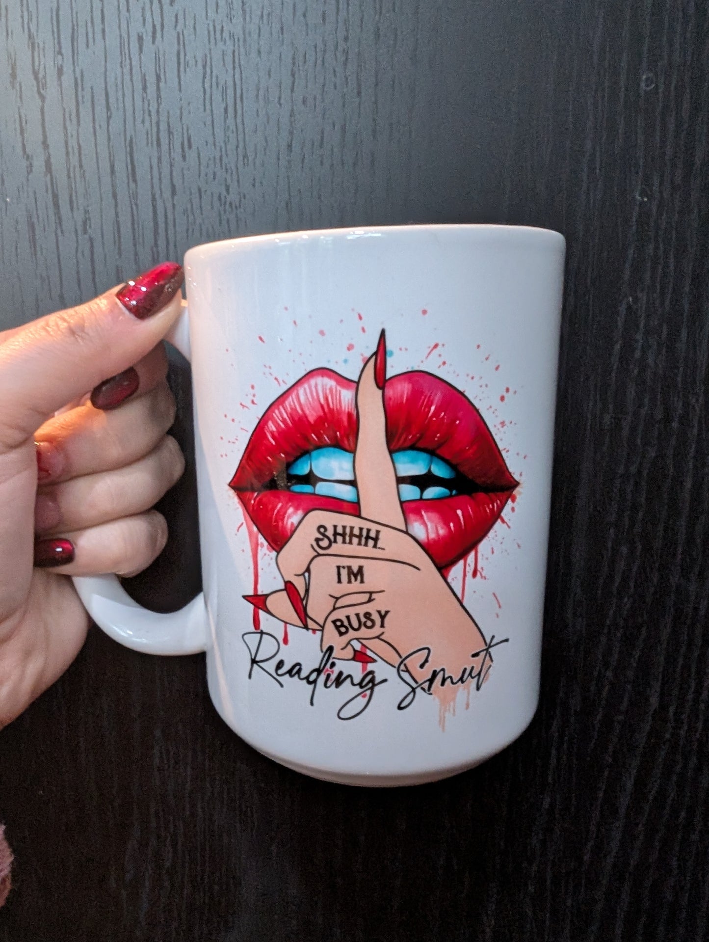 Shhh I'm Busy Reading Smut Mug